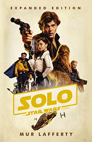 Mur Lafferty - Solo: A Star Wars Story : Expanded Edition - Paperback image 1