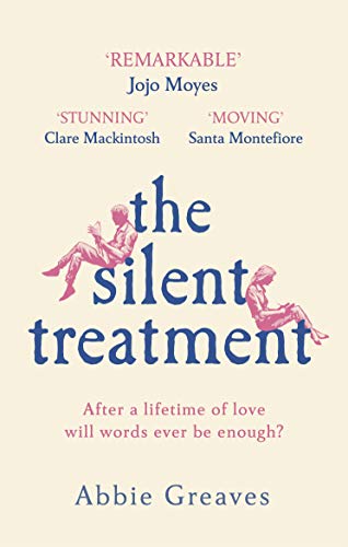 Abbie Greaves - Silent Treatment : The book everyone is falling in lov image 1