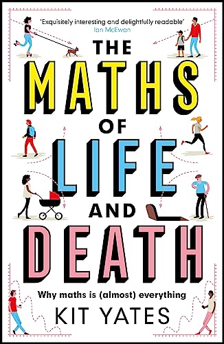 Kit Yates - Maths of Life and Death - Paperback image 1