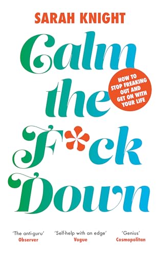 Sarah Knight - Calm the F**k Down - Paperback image 1