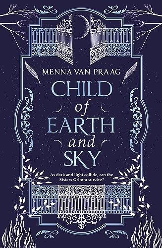 Menna van Praag - Child of Earth & Sky - Hardback image 1