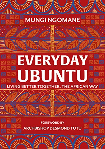 Nompumelelo Mungi Ng - Everyday Ubuntu : Living better together, the A image 1