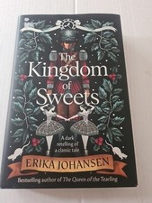 Erika Johansen - Kingdom of Sweets - Hardback image 1