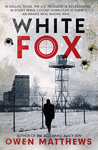 Owen Matthews - White Fox - Hardback image 1