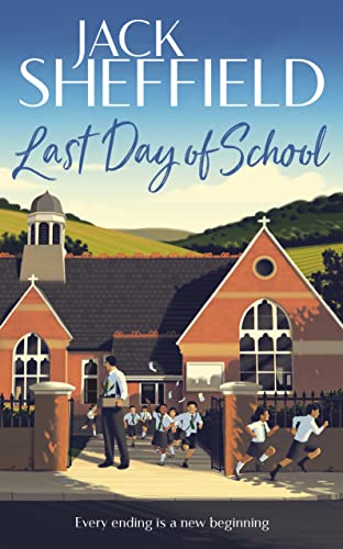 Jack Sheffield - Last Day of School - Paperback image 1