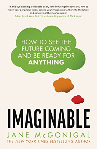 Jane McGonigal - Imaginable : How to see the future coming and be read image 1