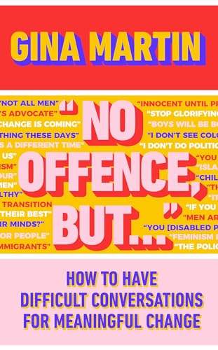 Gina Martin - "No Offence, But..." : How to have difficult conversatio image 1