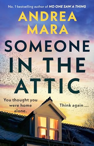 Andrea Mara - Someone in the Attic - Hardback image 1