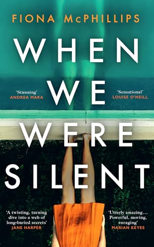 Fiona McPhillips - When We Were Silent : A gripping and addictive femi image 1