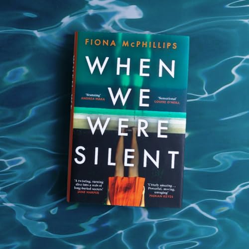 Fiona McPhillips - When We Were Silent : A gripping and addictive femi image 3