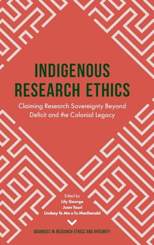 Indigenous Research Ethics : Claiming Research Sovereignty Beyond Defi image 1