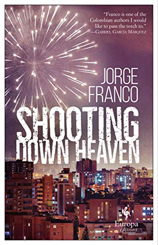 Jorge Franco - Shooting Down Heaven - Paperback image 1