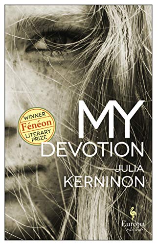 Julia Kerninon - My Devotion - Paperback image 1