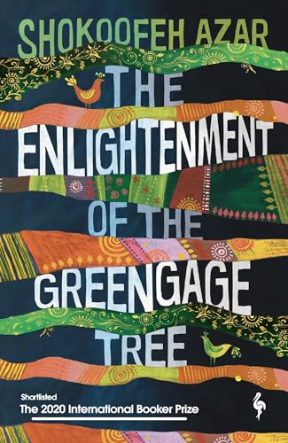 Shokoofeh Azar - Enlightenment of the Greengage Tree: SHORTLISTED FOR image 1