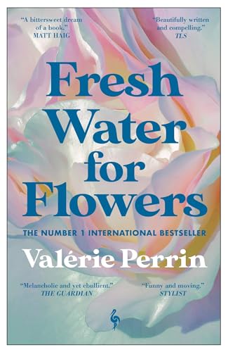 Valerie Perrin - Fresh Water for Flowers : Over 1 million copies sold image 1