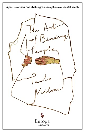 Paolo Milone - Art of Binding People : A poetic memoir that challenges image 1