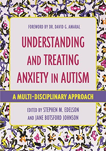 Understanding and Treating Anxiety in Autism : A Multi-Disciplinary Ap image 1
