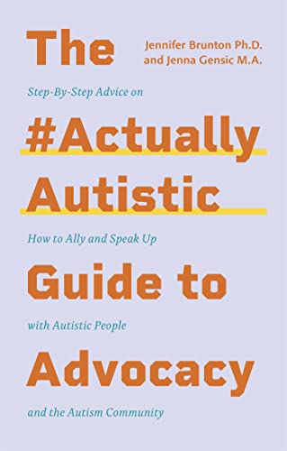 Jennifer Brunton - #ActuallyAutistic Guide to Advocacy : Step-by-Step image 1