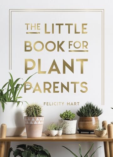 Felicity Hart - Little Book for Plant Parents : Simple Tips to Help Yo image 1
