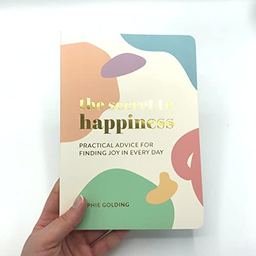 Sophie Golding - Secret to Happiness : Practical Advice for Finding Jo image 2