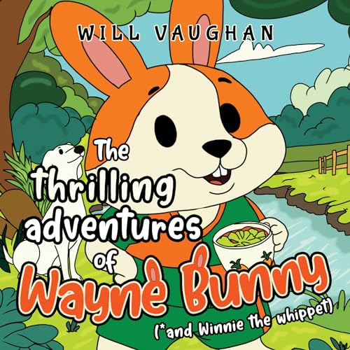 Will Vaugn - thrilling adventures of Wayne Bunny (*and Winnie the whip image 1