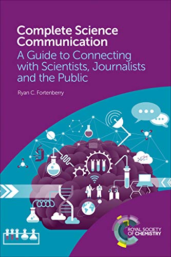 Ryan C Fortenberry - Complete Science Communication : A Guide to Conne image 1