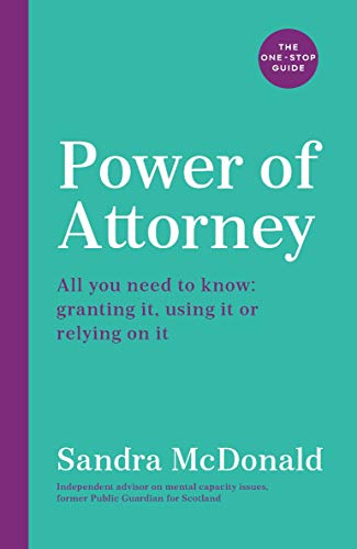 Sandra McDonald - Power of Attorney: The One-Stop Guide : All you need image 1