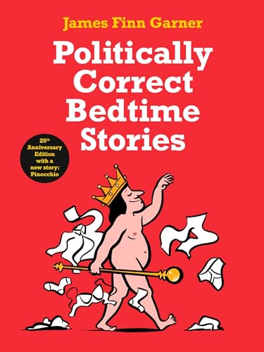 James Finn Garner - Politically Correct Bedtime Stories : 25th Anniver image 1