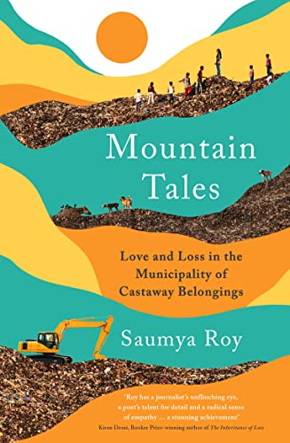 Saumya Roy - Mountain Tales : Love and Loss in the Municipality of Cas image 1
