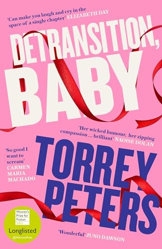 Torrey Peters - Detransition, Baby : Longlisted for the Women's Pr image 1