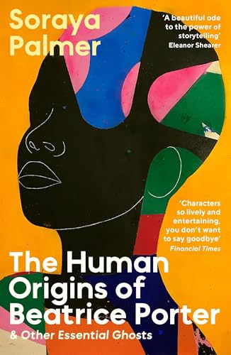 Soraya Palmer - Human Origins of Beatrice Porter and Other Essential G image 1