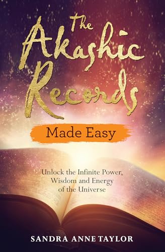 Sandra Anne Taylor - Akashic Records Made Easy : Unlock the Infinite P image 1