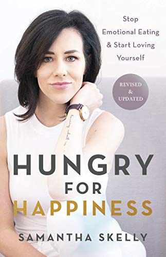 Samantha Skelly - Hungry for Happiness, Revised and Updated : Stop Emo image 1