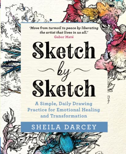Sheila Darcey - Sketch by Sketch : A Simple, Daily Drawing Practice fo image 1