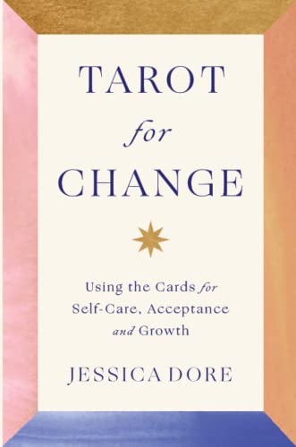 Jessica Dore - Tarot for Change : Using the Cards for Self-Care, Accep image 1