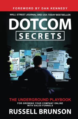 Russell Brunson - Dotcom Secrets : The Underground Playbook for Growin image 1