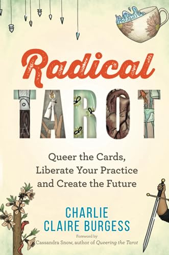 Charlie Claire Burge - Radical Tarot : Queer the Cards, Liberate Your image 1