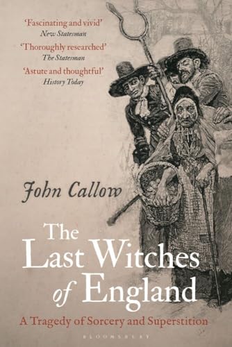 John Callow - Last Witches of England : A Tragedy of Sorcery and Super image 1