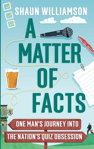 Shaun Williamson - A Matter of Facts : One Man's Journey into the image 1