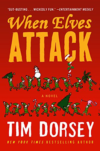 Tim Dorsey - When Elves Attack - Paperback image 1