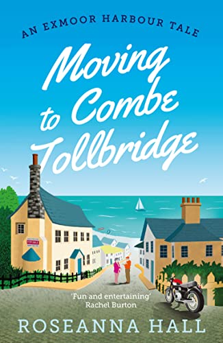 Roseanna Hall - Moving to Combe Tollbridge - Paperback image 1