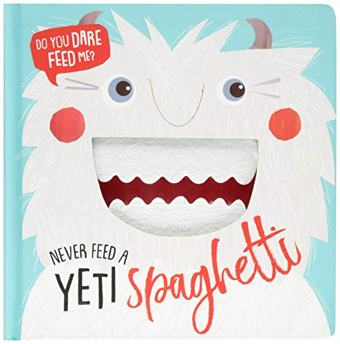 Never Feed a Yeti Spaghetti - Hardback image 1
