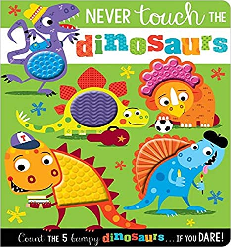 ROSIE GREENING - NEVER TOUCH THE DINOSAURS - Hardback image 1