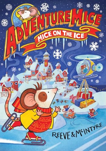 Sarah McIntyre - Adventuremice: Mice on the Ice - Paperback image 1