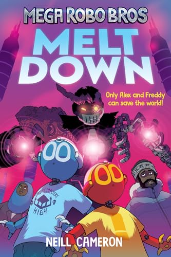 Neill Cameron - Mega Robo Bros 4: Meltdown - Paperback image 1
