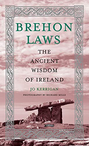 Jo Kerrigan - Brehon Laws : The Ancient Wisdom of Ireland - Hardback image 1