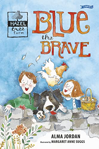 Alma Jordan - Blue the Brave : Hazel Tree Farm - Paperback