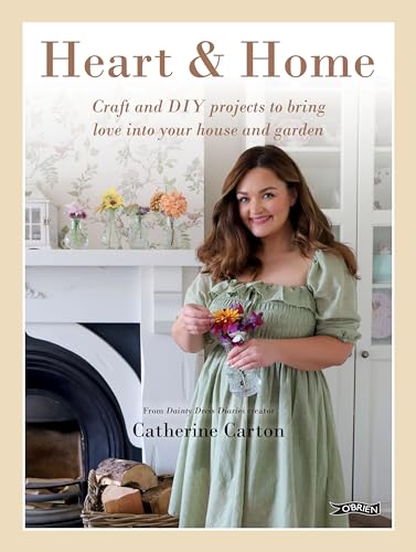 Catherine Carton - Heart & Home : Craft and DIY projects to bring love image 1