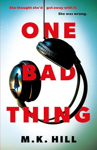 M.K. Hill - One Bad Thing - Hardback image 1