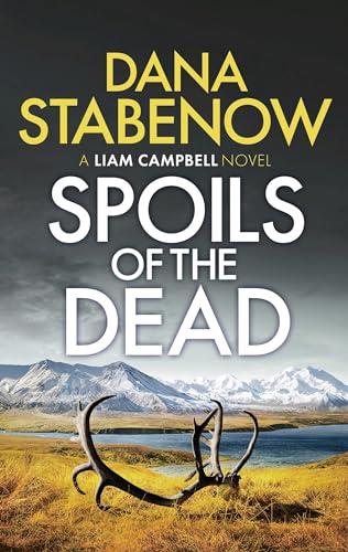 Dana Stabenow - Spoils of the Dead - Hardback image 1